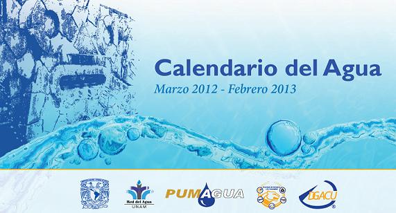 Calendario del Agua Marzo 2012 – Febrero 2013 (PUMAGUA)